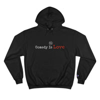 Comedy Is Love Essential Champion Hoodie