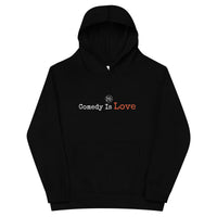 Comedy Is Love | Kids | Fleece Hoodie